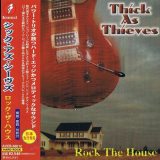 Thick As Thieves - Rock The House '1997