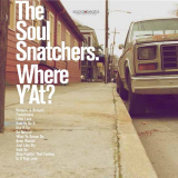 Soul Snatchers, The - Where YAt? '2016