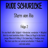 Rudi Schuricke - Stern von Rio, Folge 2 '2019