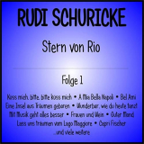 Rudi Schuricke - Stern von Rio, Folge 1 '2019