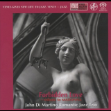 John Di Martinos Romantic Jazz Trio - Forbidden Love '2018