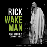 Rick Wakeman - King Biscuit in Concert 1975 (Live) '2019