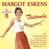 Margot Eskens - Tiritomba - 50 groÃŸe Erfolge '2019