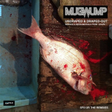 Mugwump - Undraped and Draped-Out (Remixes) '2019
