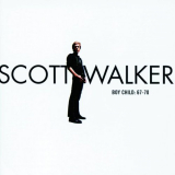Scott Walker - Boy Child: 67-70 '2009