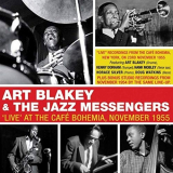 Art Blakey - Live At The Cafe Bohemia November 1955 '2019