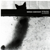 Sergi Sirvent - Free Quartet '2003
