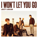 GOT7 - I Wont Let You Go (Complete Edition) '2019