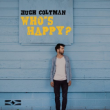 Hugh Coltman - Whos Happy? '2018