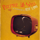 Jeff Lang - Prepare Me Well '2006
