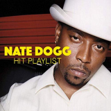 Nate Dogg - Nate Dogg Hit Playlist '2019