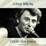 Johnny Hallyday - Lidole des jeunes (All Tracks Remastered) '2019