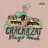 Crackazat - Magic Touch '2019
