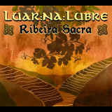 Luar Na Lubre - Ribeira Sacra '2018