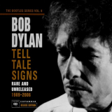 Bob Dylan - The Bootleg Series, Vol. 8: Tell Tale Signs (Rare and Unreleased 1989â€“2006) '2008