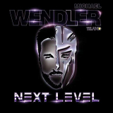 Michael Wendler - Next Level '2018