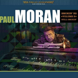 Paul Moran - Smokin B3, Vol. 2: Still Smokin '2017