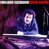 Emiliano Salvador - Nueva visiÃ³n (Remasterizado) '1979/1995/2018