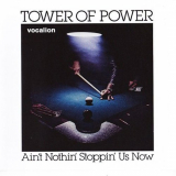 Tower Of Power - Aint Nothin Stoppin Us Now '1976/1993
