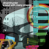 Dreamhunter - A Soul with Many Shapes '2015