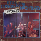 Little Charlie & The Nightcats - Captured '1991