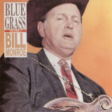 Bill Monroe - BlueGrass Vol. 3 '2015