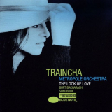 Traincha - The Look Of Love (Burt Bacharach Songbook) '2007