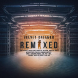 Velvet Dreamer - Remixed '2016