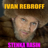 Ivan Rebroff - Stenka Rasin '2018