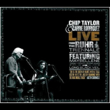 Chip Taylor & Carrie Rodriguez - Live From The Ruhr Triennale '2007