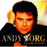Andy Borg - Ich sag ja zu dir '1998