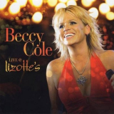 Beccy Cole - Live @ Lizottes '2007