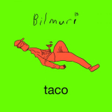 Bilmuri - Taco '2018