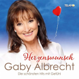 Gaby Albrecht - Herzenswunsch (die SchÃ¶nsten Hits mit GefÃ¼hl) '2018