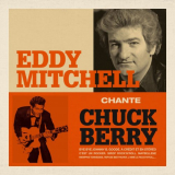 Eddy Mitchell - Eddy Mitchell chante Chuck Berry '2017