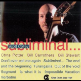 Scott Colley Quartet - Subliminal ... '1997