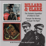 Dillard & Clark - The Fantastic Expedition of Dillard & Clark / Through the Morning, Through the Night '1968-69/2011