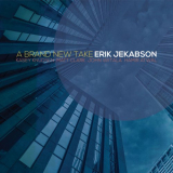 ERIK JEKABSON - A Brand New Take '2016