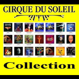 Cirque du Soleil - Collection '1990-2018