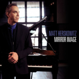 Matt Herskowitz - Mirror Image '2019