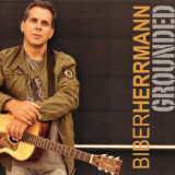 Biber Herrmann - Grounded '2014