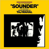 Taj Mahal - Sounder '1972/2018