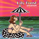Lily Frost - Situation '2007