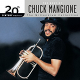 Chuck Mangione - 20th Century Masters: The Best Of Chuck Mangione '2002