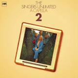 Singers Unlimited, The - A Capella, Vol.2 '1975 (2014)