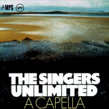Singers Unlimited, The - A Capella '1971 (2014)