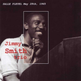 Jimmy Smith - Live In Concert Salle Pleyel part 1&2 'May 1965