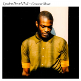 Lynden David Hall - Crescent Moon '2019