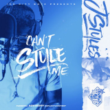 Styles J - Cant Style Me '2019