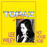 Lee Wiley - Hot House Rose '1996